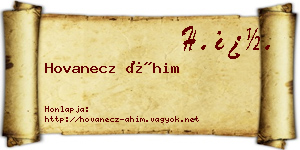 Hovanecz Áhim névjegykártya